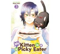 My Kitten is a Picky Eater Vol. 3
