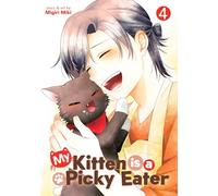 My Kitten is a Picky Eater Vol. 4