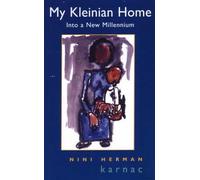 My Kleinian Home: Into a New Millennium