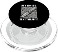 My Knife Is My Therapist Bushcraft Survival Camper PopSockets PopGrip for MagSafe