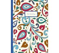 My Knitting: a journal of my knitting projects.