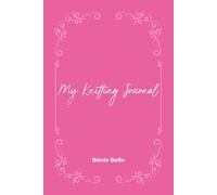 My Knitting Journal (The Knitter´s Collection)