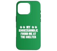 My Kooikerhondje Found Me At The Shelter Case for iPhone 16 Pro