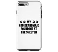My Kooikerhondje Found Me At The Shelter Case for iPhone 7 Plus/8 Plus