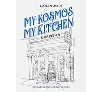 My Kosmos My Kitchen: Easy Greek and Cypriot Recipes