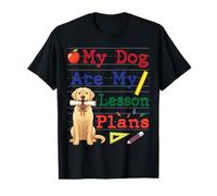 My Labrador Dog Ate My Lesson Plans Funny Dad Mom Teacher T-Shirt