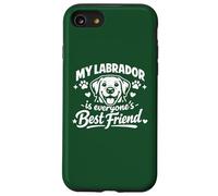 My Labrador Is Everyone's Best Friend, Funny Labrador Case for iPhone SE (2020) / 7/8