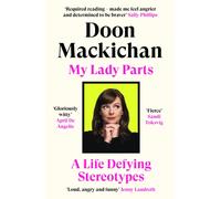 My Lady Parts : A Life Defying Stereotypes