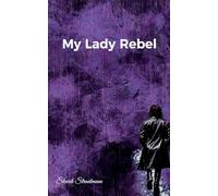 My Lady Rebel
