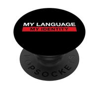 My Language My Identity Best Mother Language Movement PopSockets Adhesive PopGrip