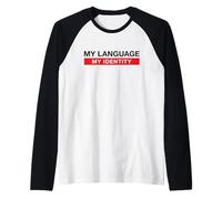 My Language My Identity Best Mother Language Movement Raglan Baseball Tee