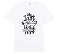 My Last Birthday Until Mrs - Marriage Comfort Colors Adult Heavyweight T-Shirt