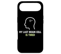 My Last Brain Cell Is Tired Laugh Out Loud Humor Case for iPhone Air