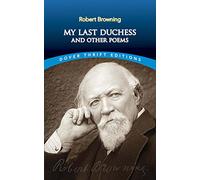 My Last Duchess and Other Poems (Thrift Editions)
