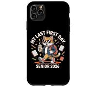 My Last First Day of School Senior 2026 Cat Lover Cool Class Case for iPhone 11 Pro Max