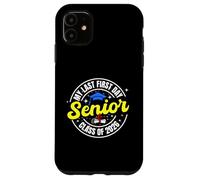 My Last First Day Senior 2026 Class Of 2026 Back To School Case for iPhone 11