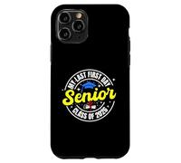 My Last First Day Senior 2026 Class Of 2026 Back To School Case for iPhone 11 Pro