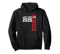 My Last First Day Senior 2026 Graduation Class Of 2026 Pullover Hoodie