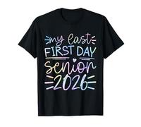 My Last First Day Senior 2026 Tie Dye Class of 2026 T-Shirt