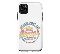My Last First Day Senior 2027 Class Of 2027 Back To School Case for iPhone 11 Pro Max