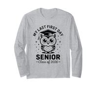 My Last First Day Senior Class of 2026 Owl Back to School Long Sleeve T-Shirt