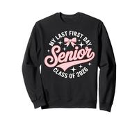 My Last First Day Senior Year Class Of 2026 Pink Coquette Sweatshirt