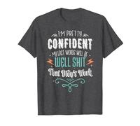 My Last Words Will Be Well Shit That Didn't Work Funny Meme T-Shirt, Men, Dark Heather Grey, XX-Large