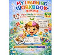 My Learning Workbook - Level 2: Alphabet, Numbers, Tracing, Matching & Fun Activities for Kids Age 3-6