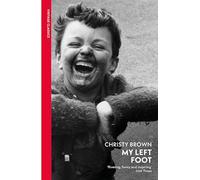 My Left Foot: Christy Brown (Vintage Classics)