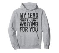 My Legs Hurt Just Waiting For You Running Marathon Watching Pullover Hoodie