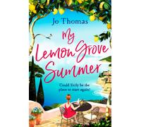 My Lemon Grove Summer : Escape to Sicily and reveal its secrets in this perfect summer read