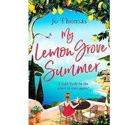 My Lemon Grove Summer: Escape to Sicily and reveal its secrets in this perfect summer read