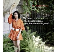 My Lena - The Song Is Ended ... But The Melody Lingers On