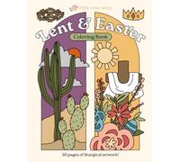 My Lent & Easter Catholic Coloring Book: A Coloring Book for Catholic Children during Lent & Easter