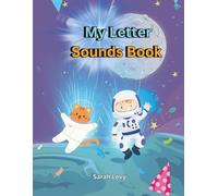 My Letter Sounds Workbook: A fun repetitive style workbook perfect for toddlers to learn their phonics