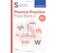 My Letters and Sounds Phonics Practice Pupil Book 2