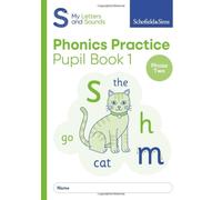 My Letters and Sounds Phonics Practice Pupil Book 1