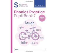 My Letters and Sounds Phonics Practice Pupil Book 7 for Phase Five: Year 1, Ages 5-6
