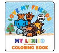 My Lexie™ - Love My Friends: Bold and Easy Coloring Book with Cute, Simple and Cozy Kawaii Animal Characters (For Animal and Dog Lovers): Cute, Cozy, ... Teens, and Adults (MY LEXIE coloring books)