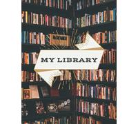 My Library:Record All Books in your Library.Title,Author,Pages,Year,Rating.Space for 1170 Books with Alphabetical Order.