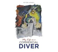 My Life as a Commercial Diver