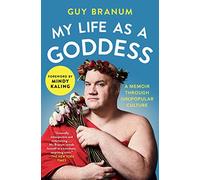 My Life as a Goddess: A Memoir through (Un)Popular Culture