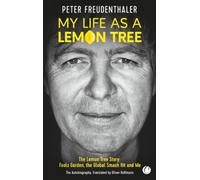 My Life as a Lemon Tree. The Lemon Tree-Story: Fools Garden, the Global Hit and Me