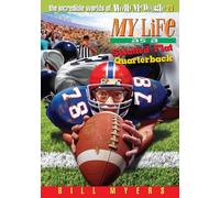 My Life as a Splatted Flat Quarterback (The Incredible Worlds of Wally McDoogle)