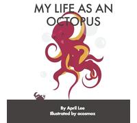 My Life as an Octopus: Book 2 Volume 2