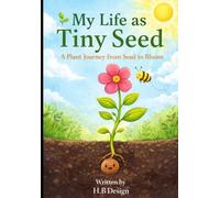 My Life as Tiny Seed: Autobiography