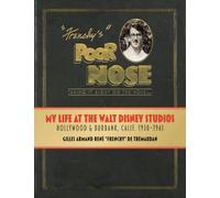 My Life at the Walt Disney Studios: Hollywood & Burbank, Calif. 1930-1943