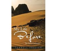 My Life Before: The Story Continues...