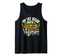My Life Began When I Discovered Veganism Quote Tank Top