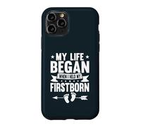 My Life Began When I Held My Firstborn Dad Case for iPhone 11 Pro